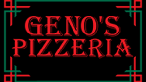 Geno’s Pizzeria