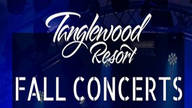 Tanglewood Resort Concert Series