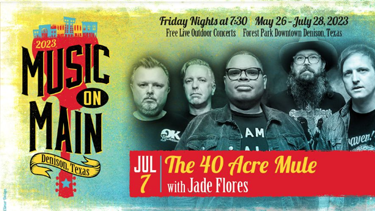 Music on Main Featuring The 40 Acre Mule band