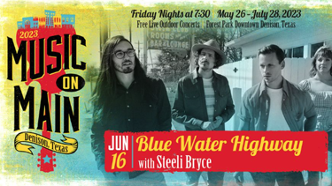 Music on Main featuring Blue Water Highway