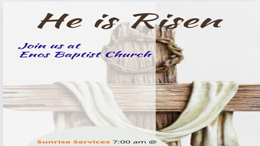 Sunrise Service Enos Baptist Church