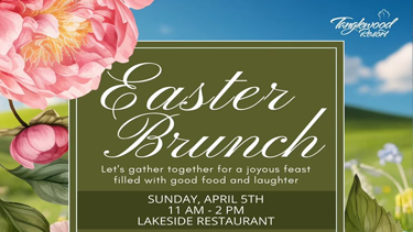 Tanglewood Resort Easter Brunch